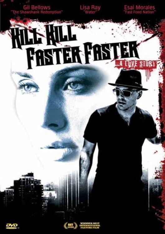 Kill Kill Faster Faster full movie