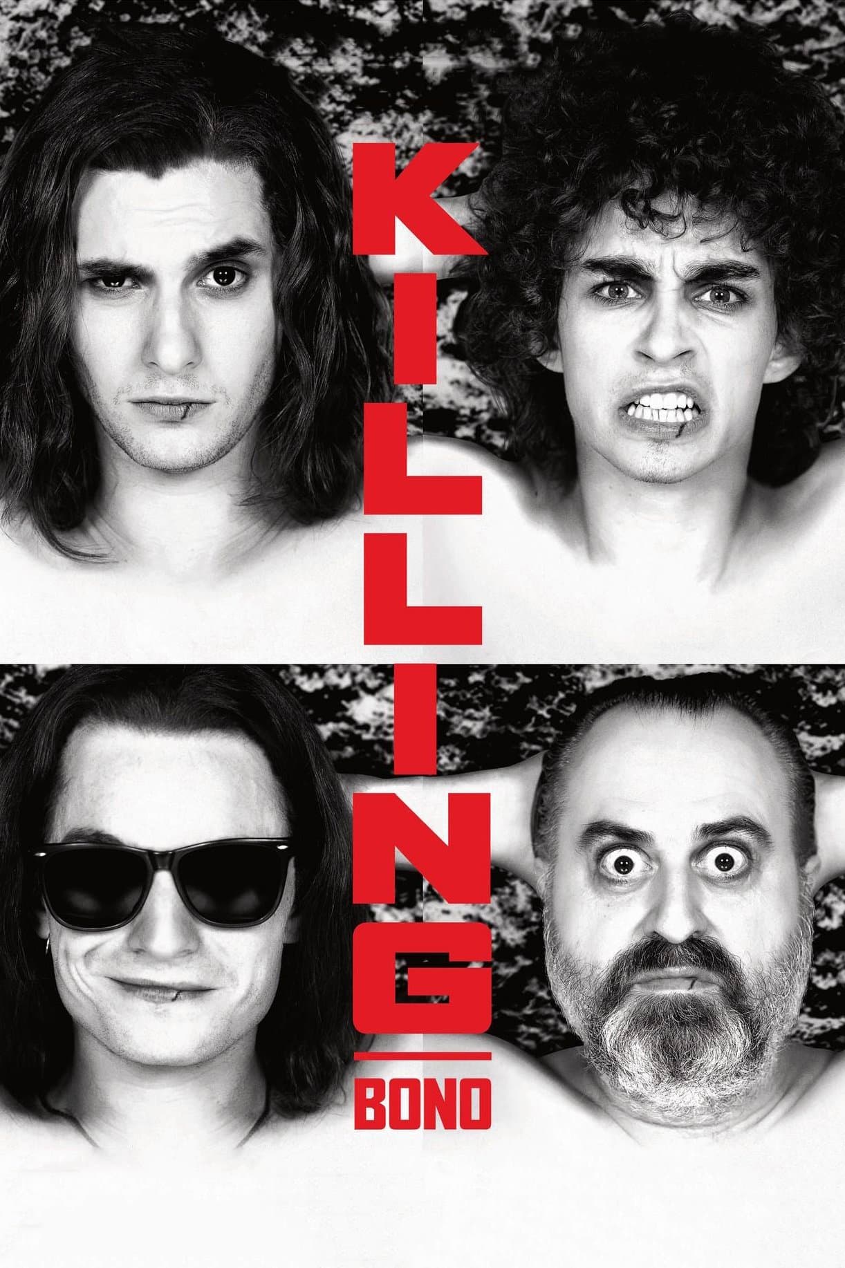 Killing Bono full movie