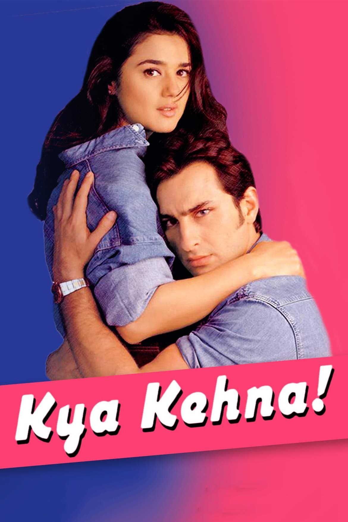 Kya Kehna full movie