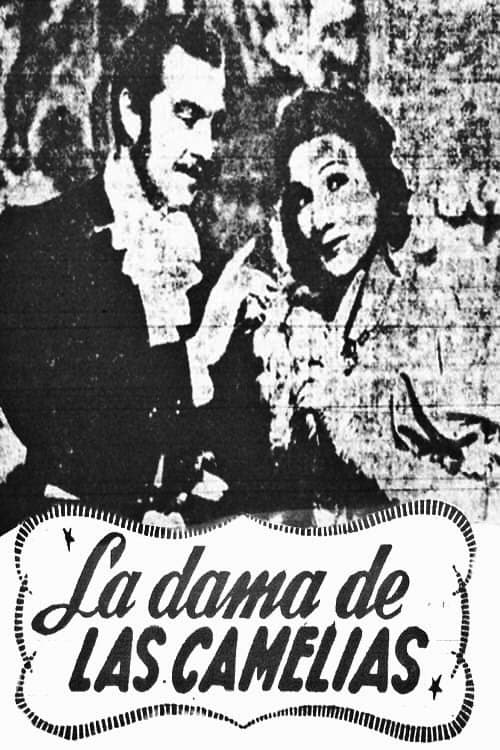 La Dama de las Camelias full movie
