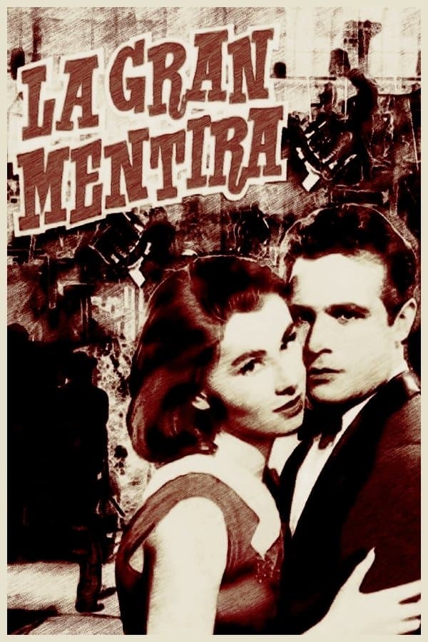 La gran mentira full movie