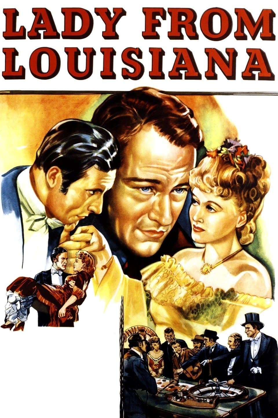 Lady from Louisiana full movie