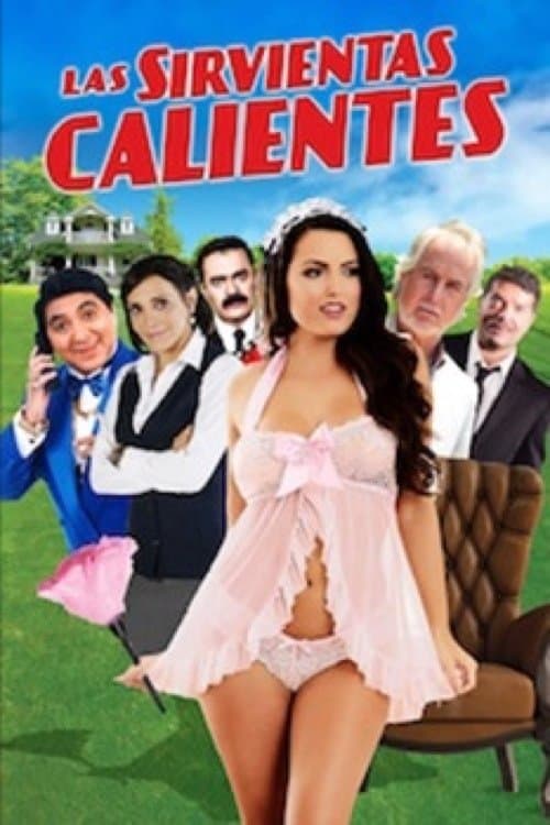 Las sirvientas calientes full movie