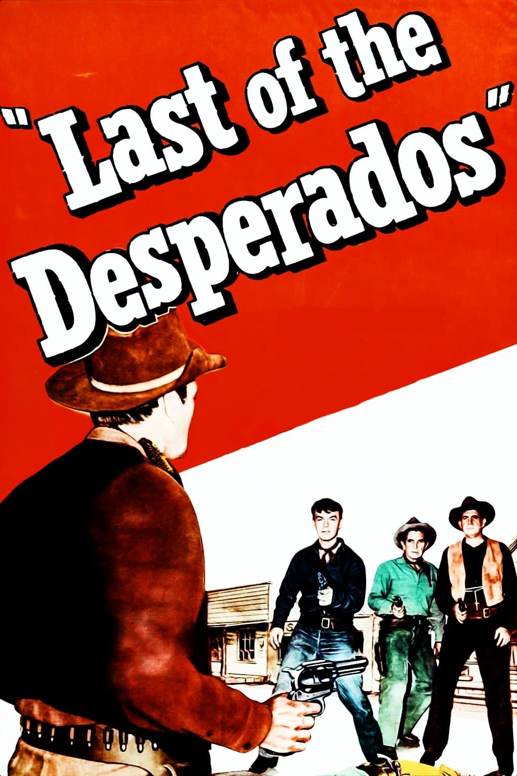 Last of the Desperados full movie