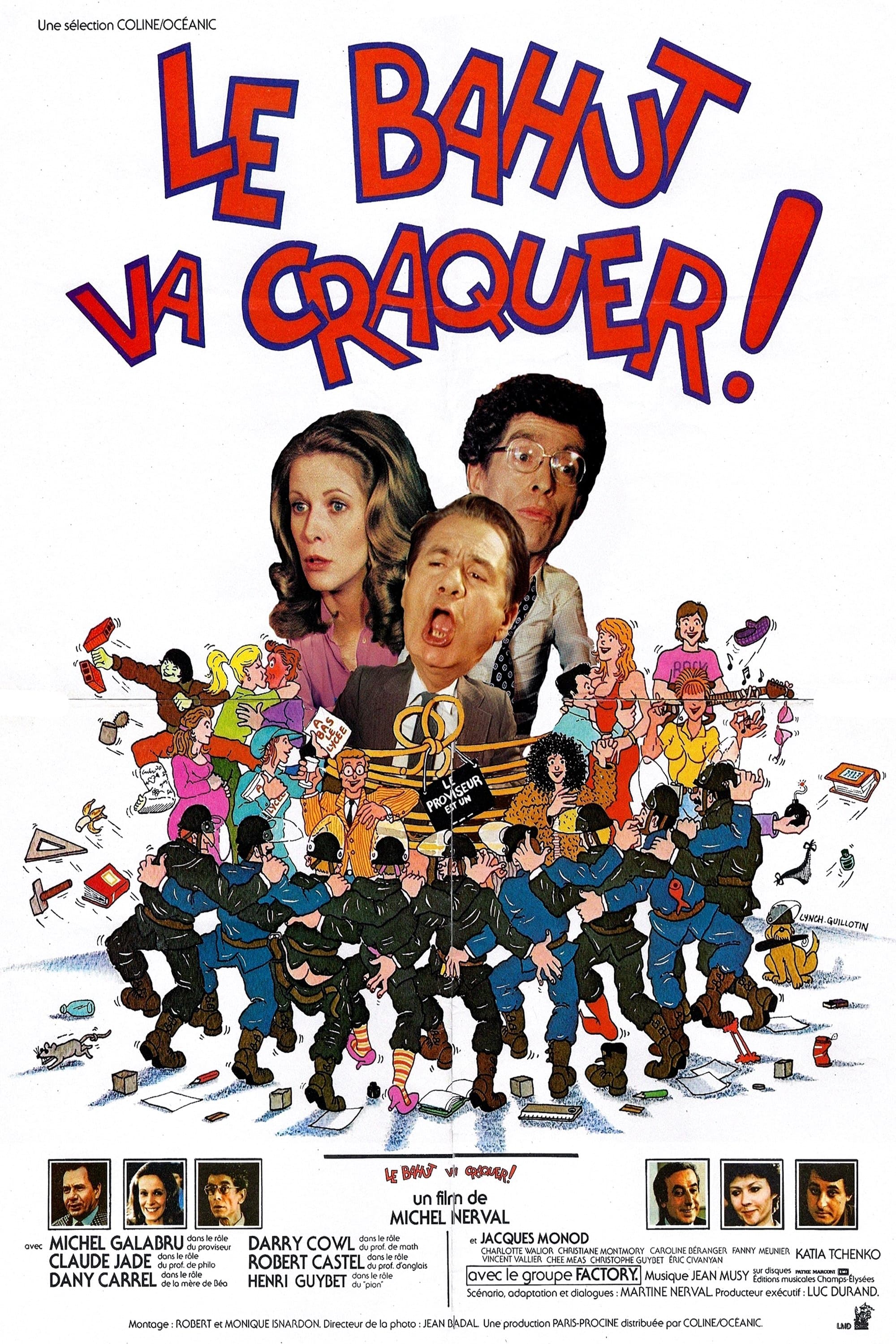 Le bahut va craquer full movie