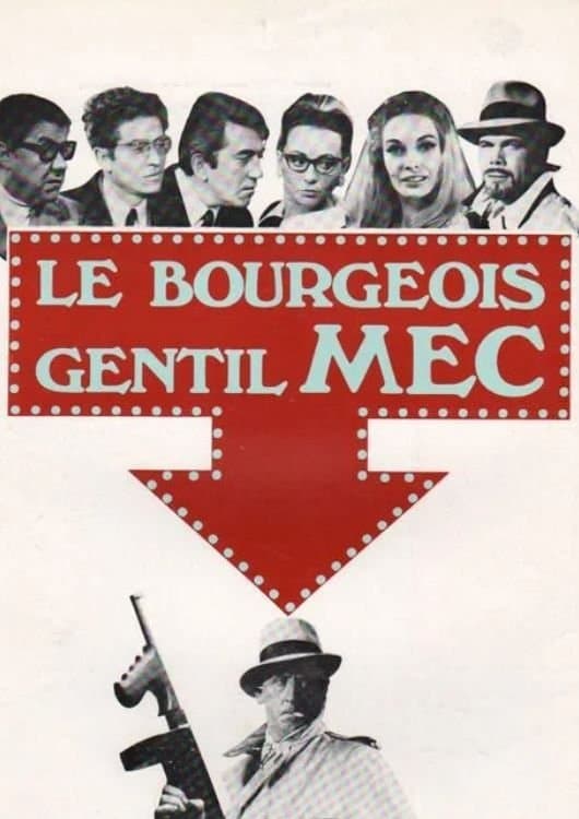 Le bourgeois gentil mec full movie