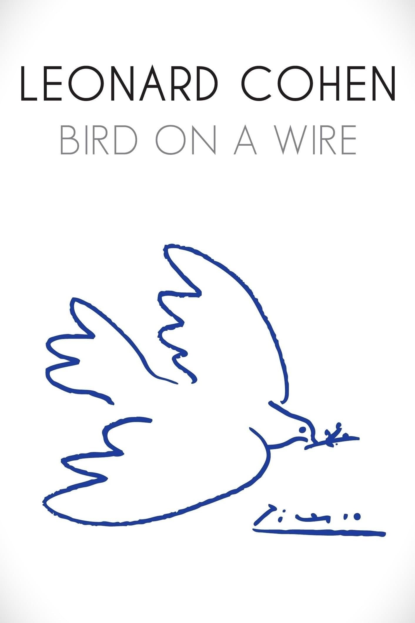 Leonard Cohen: Bird on a Wire full movie