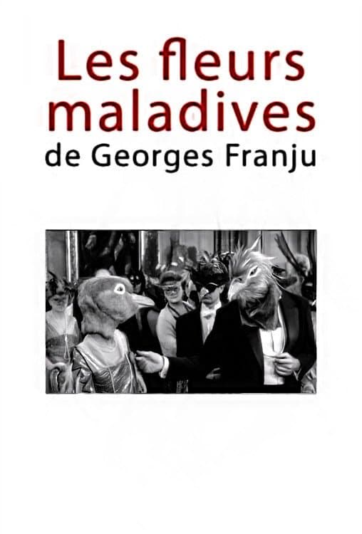 Les fleurs maladives de Georges Franju full movie