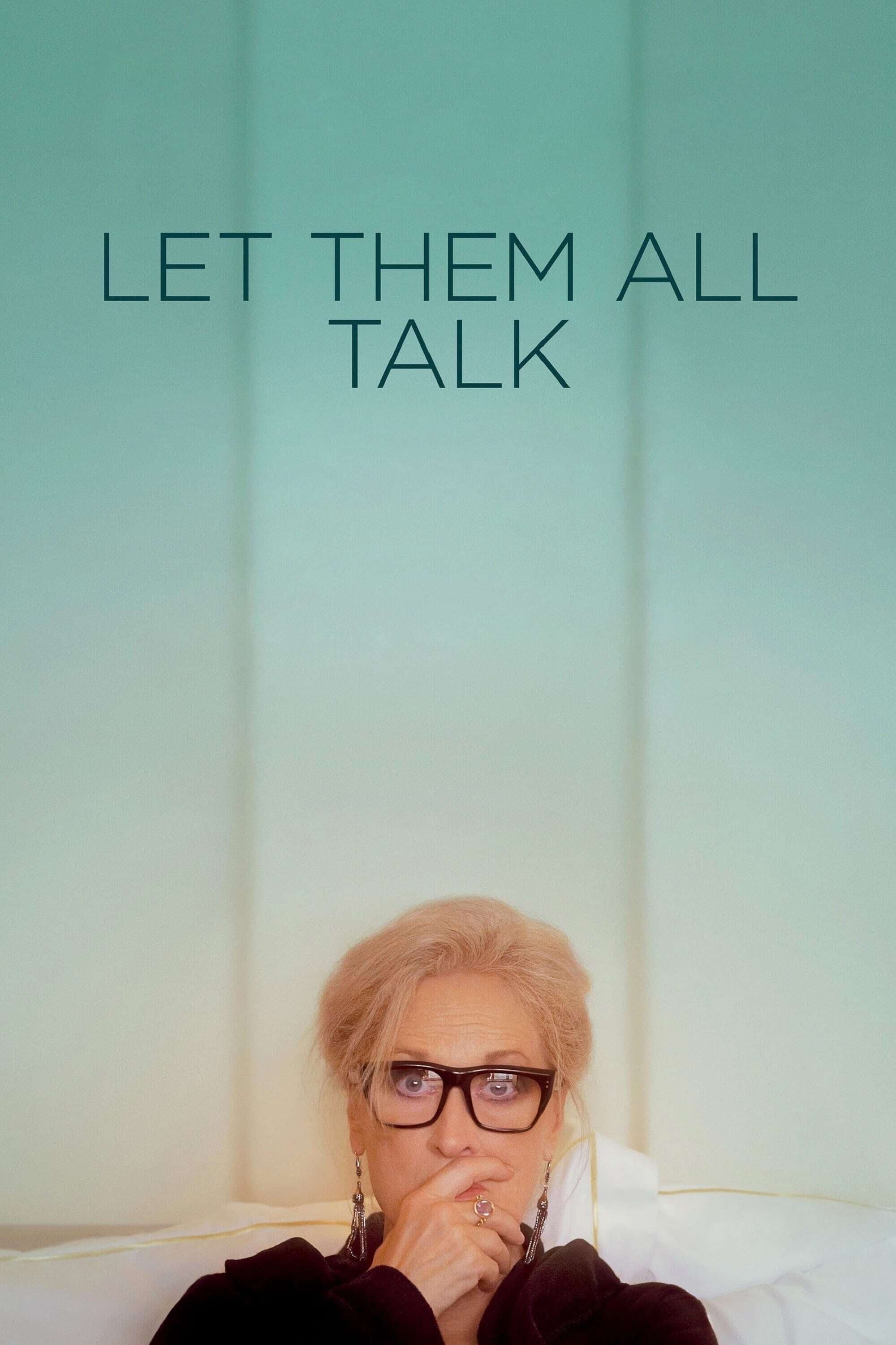 Let Them All Talk full movie