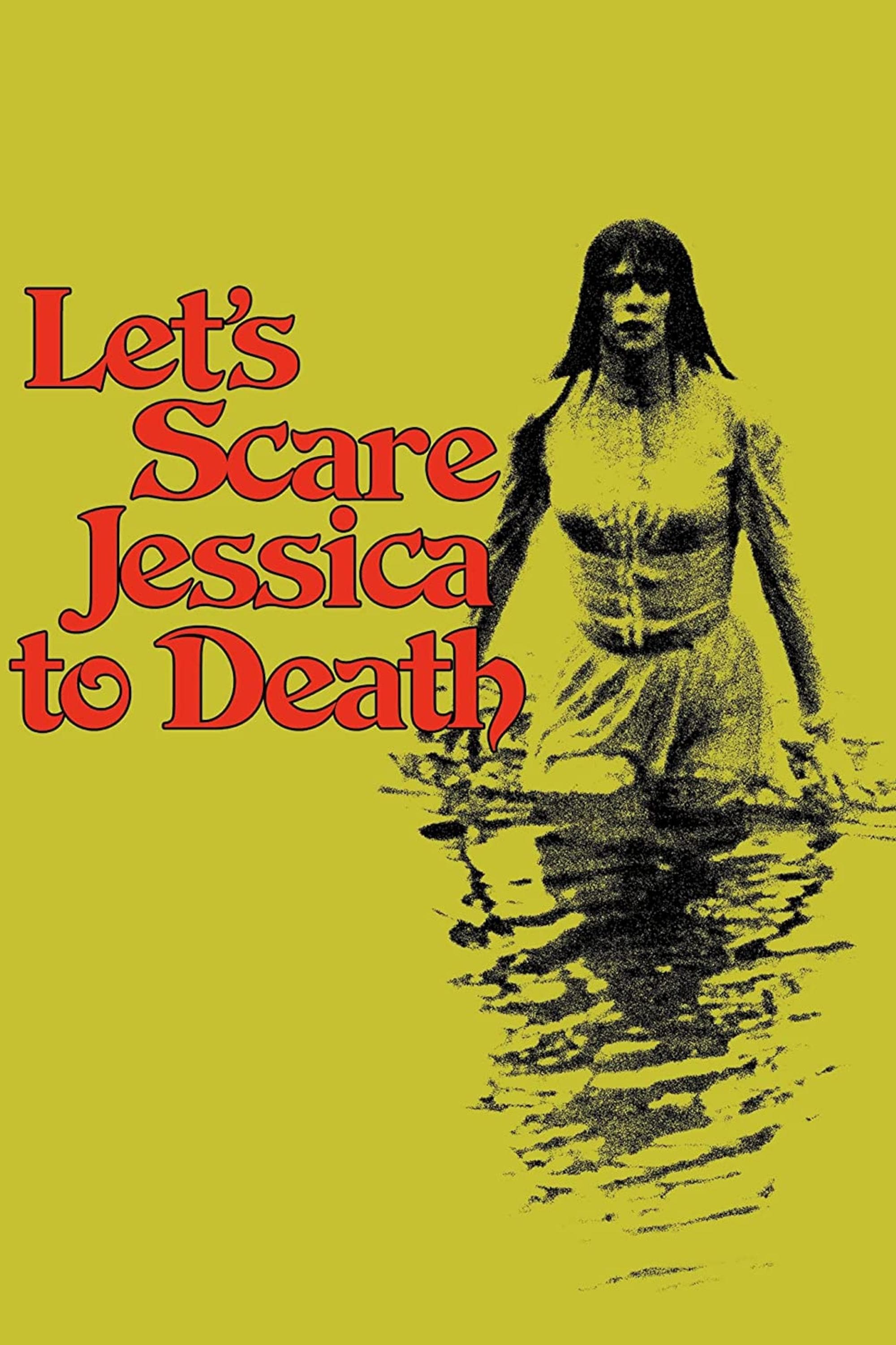 Let's Scare Jessica to Death full movie