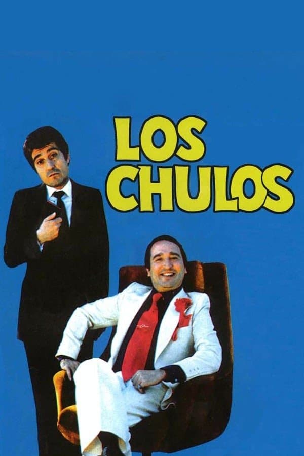 Los chulos full movie