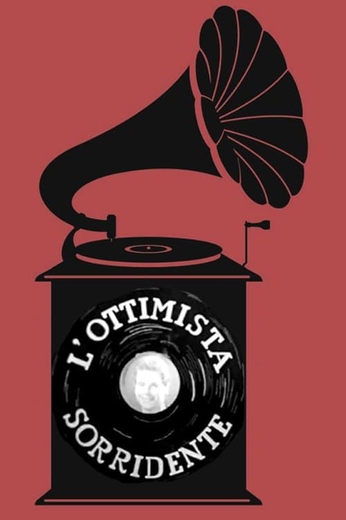 L'Ottimista Sorridente full movie