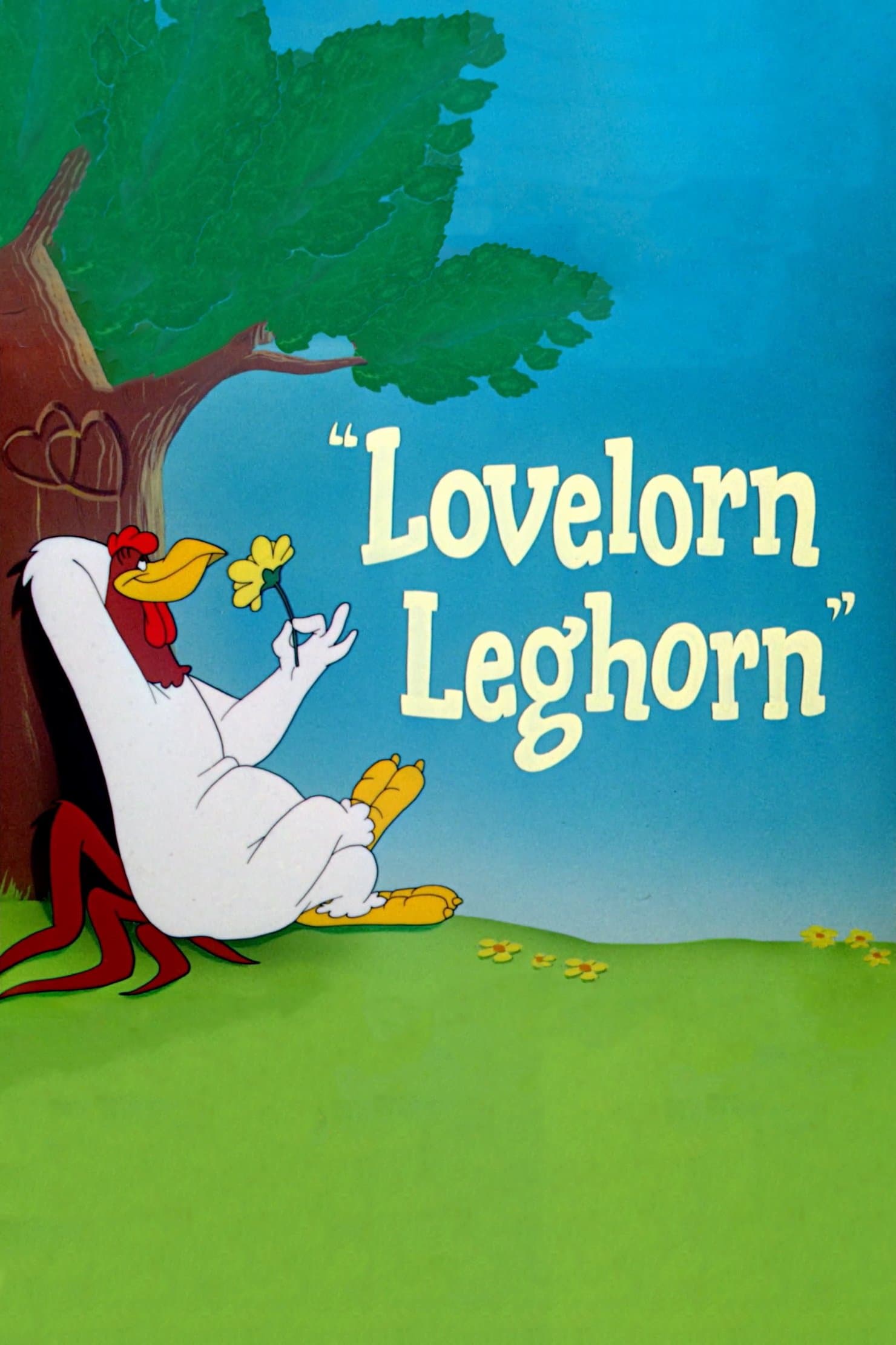 Lovelorn Leghorn full movie