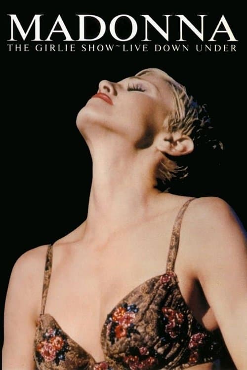 Madonna: The Girlie Show - Live Down Under full movie