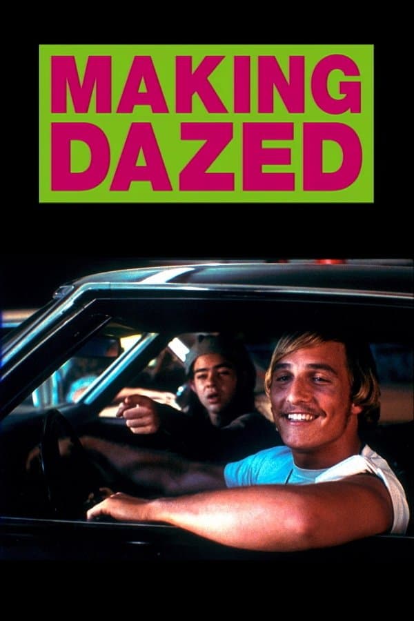 Making Dazed full movie