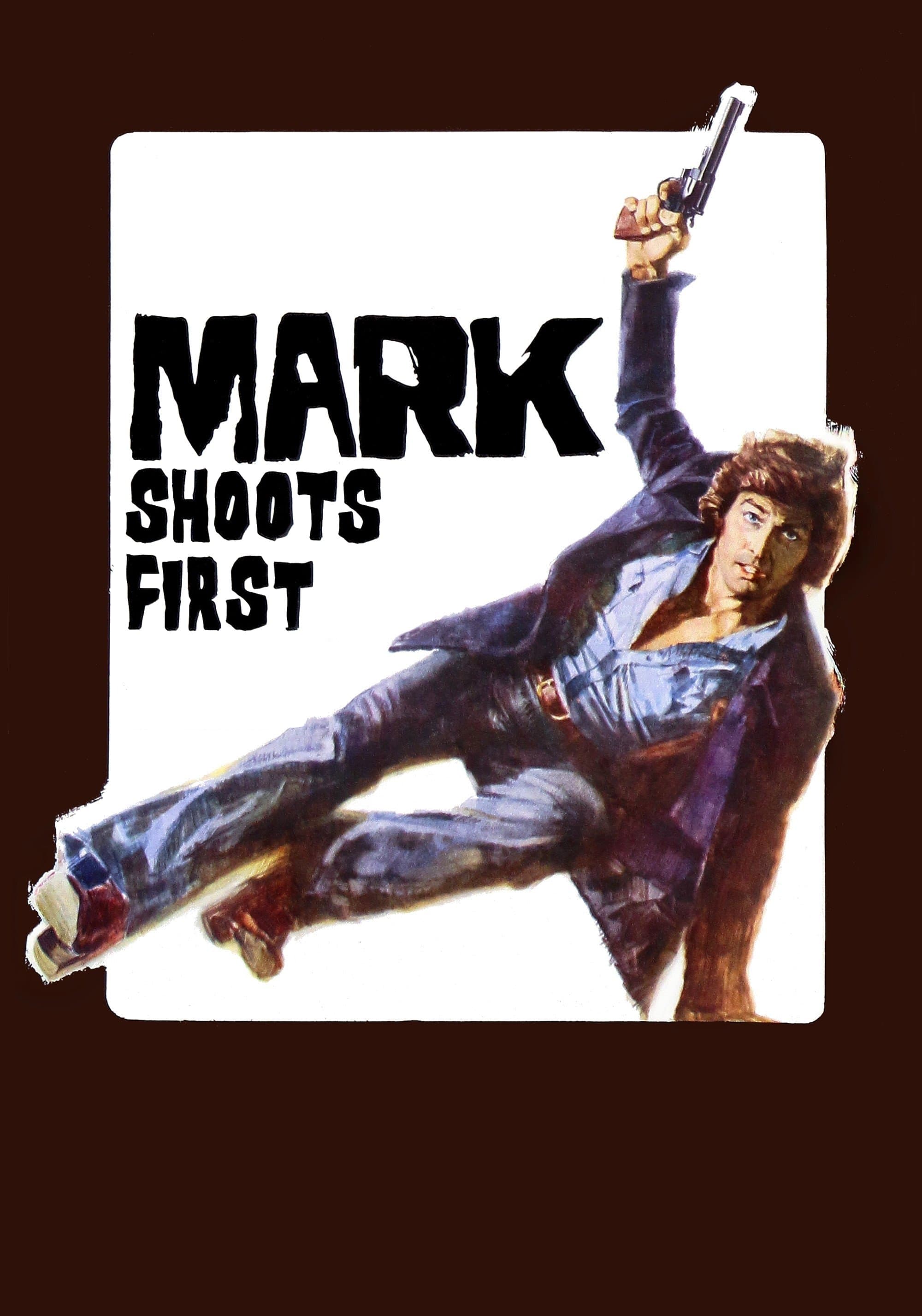 Mark Shoots First full movie