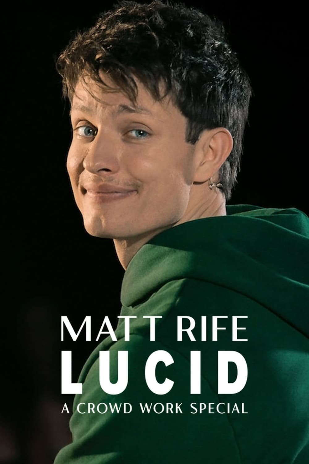 Matt Rife: Lucid - A Crowd Work Special full movie