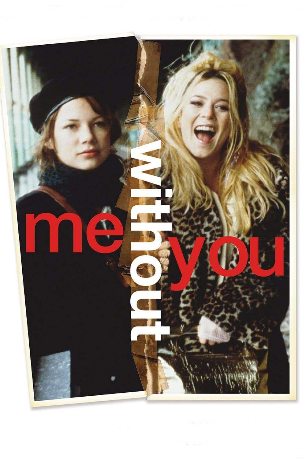 Me Without You full movie