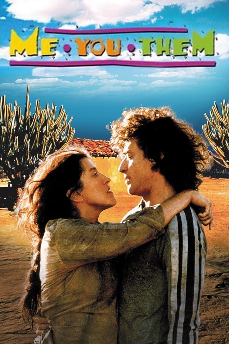 Me, You, Them full movie