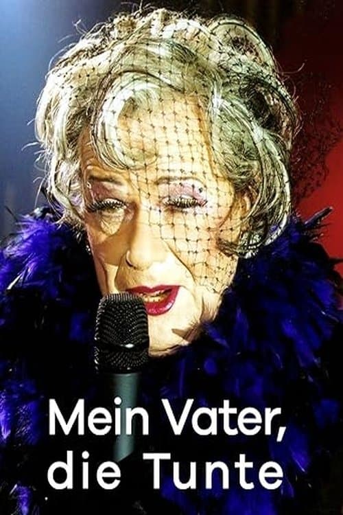 Mein Vater die Tunte full movie