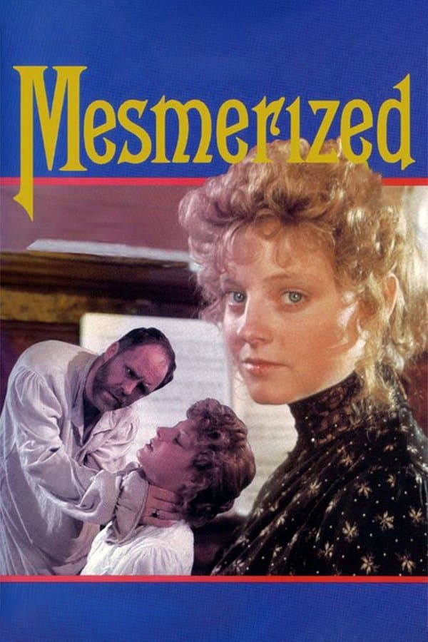 Mesmerized full movie