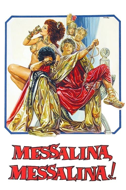 Messalina, Messalina! full movie