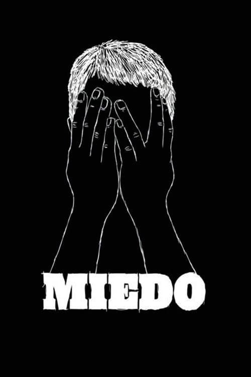 Miedo full movie