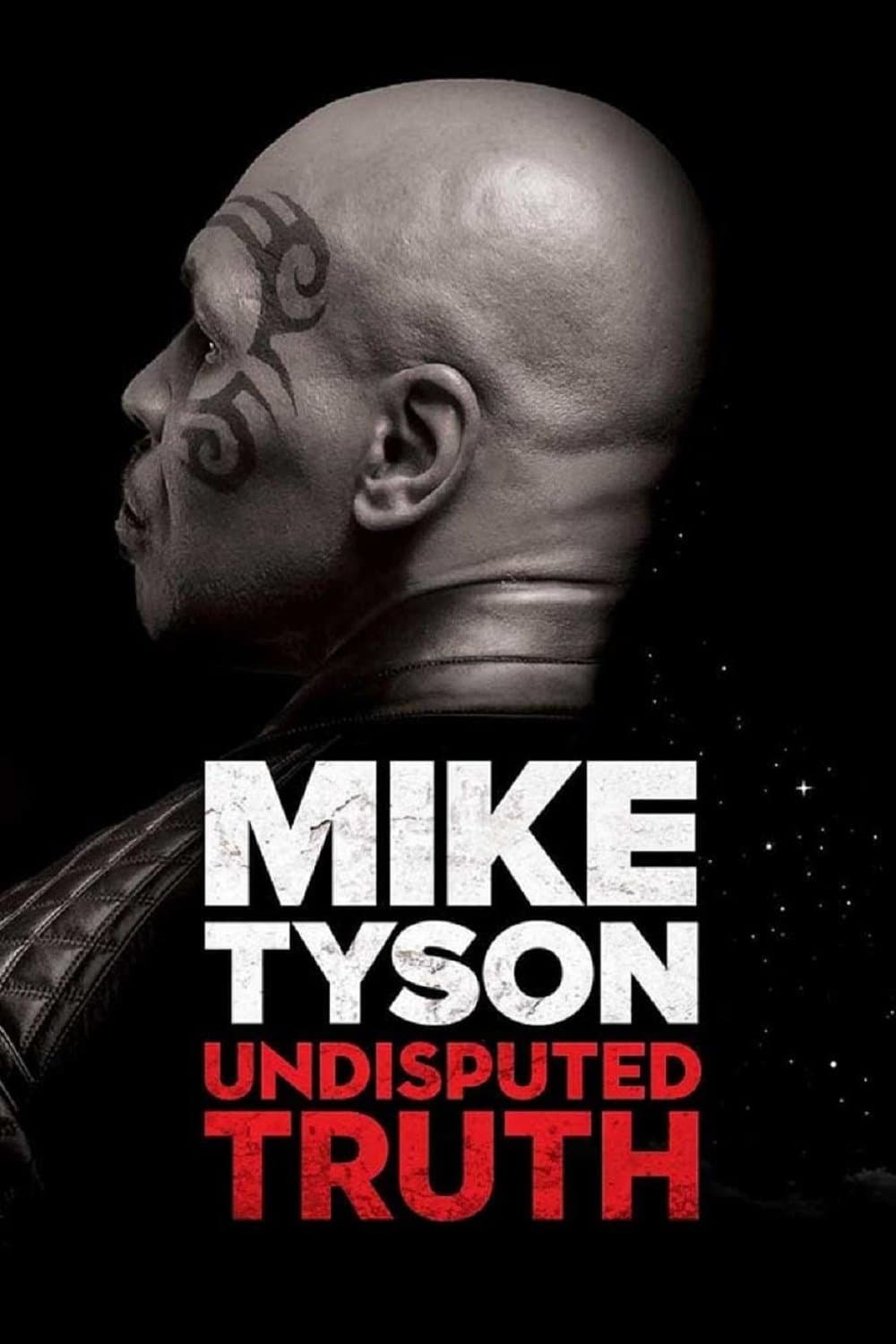Mike Tyson: Undisputed Truth full movie