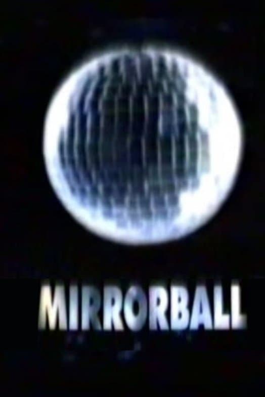 Mirrorball full movie