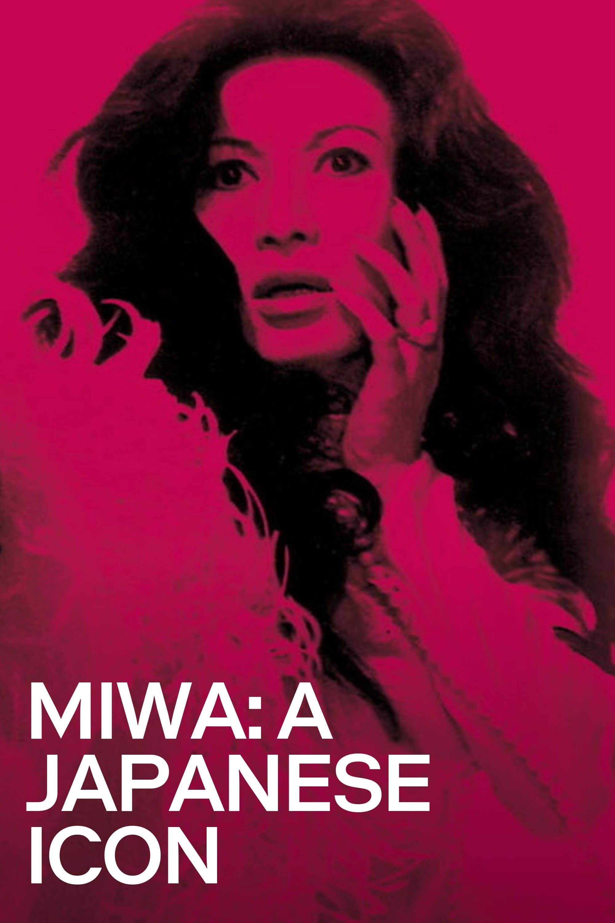Miwa: A Japanese Icon full movie