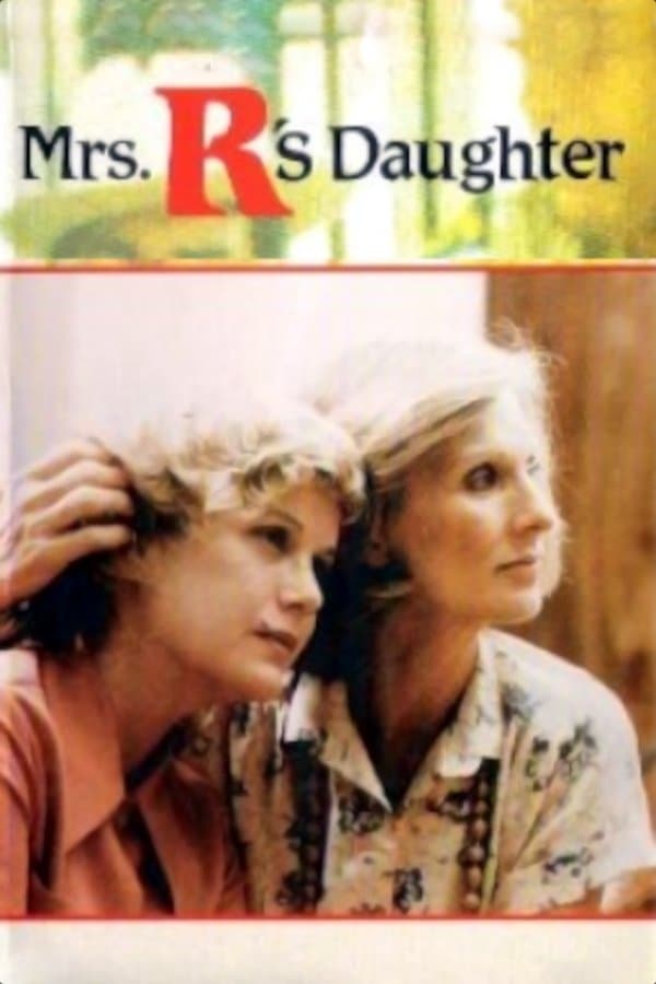 Mrs. R's Daughter full movie