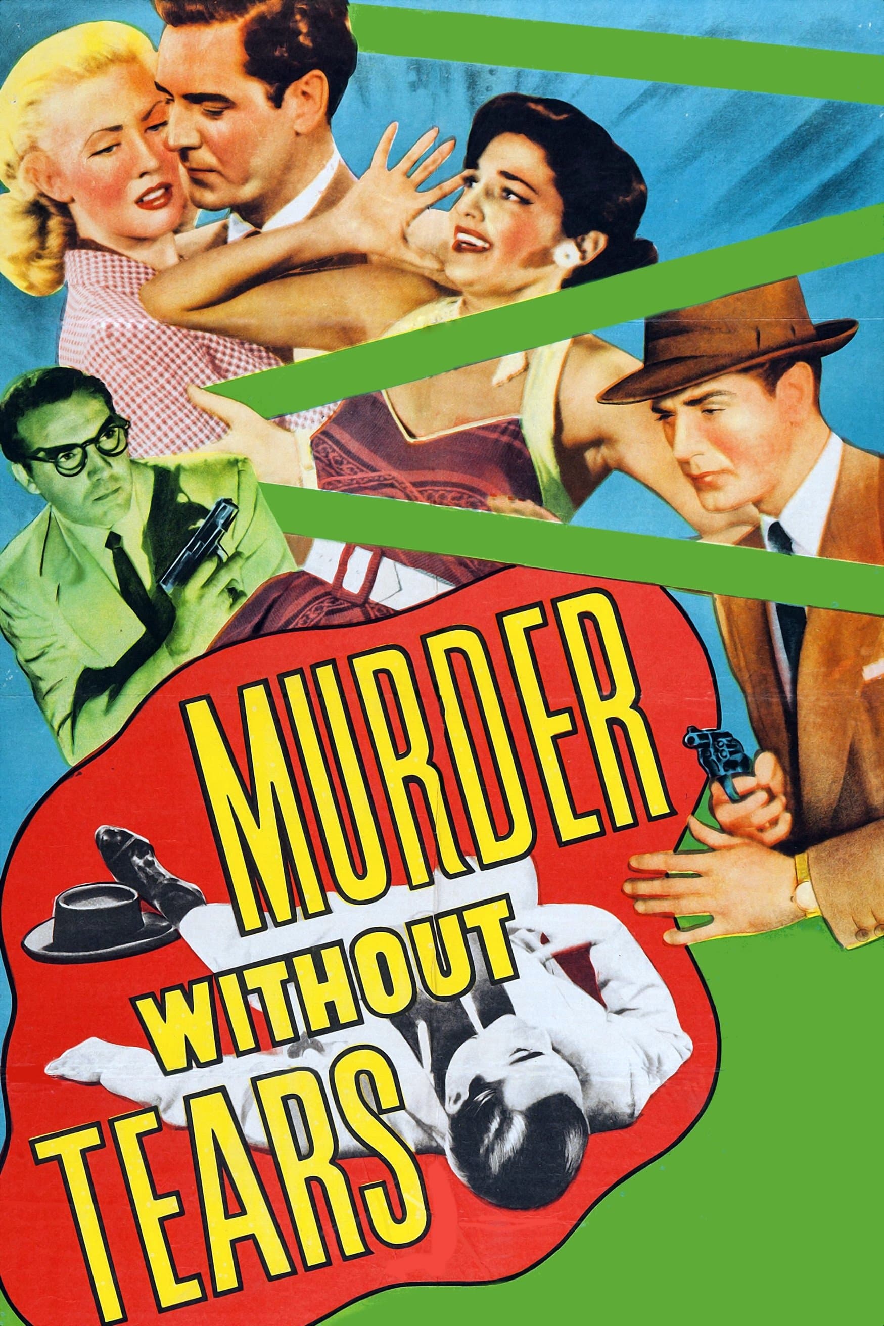 Murder Without Tears full movie