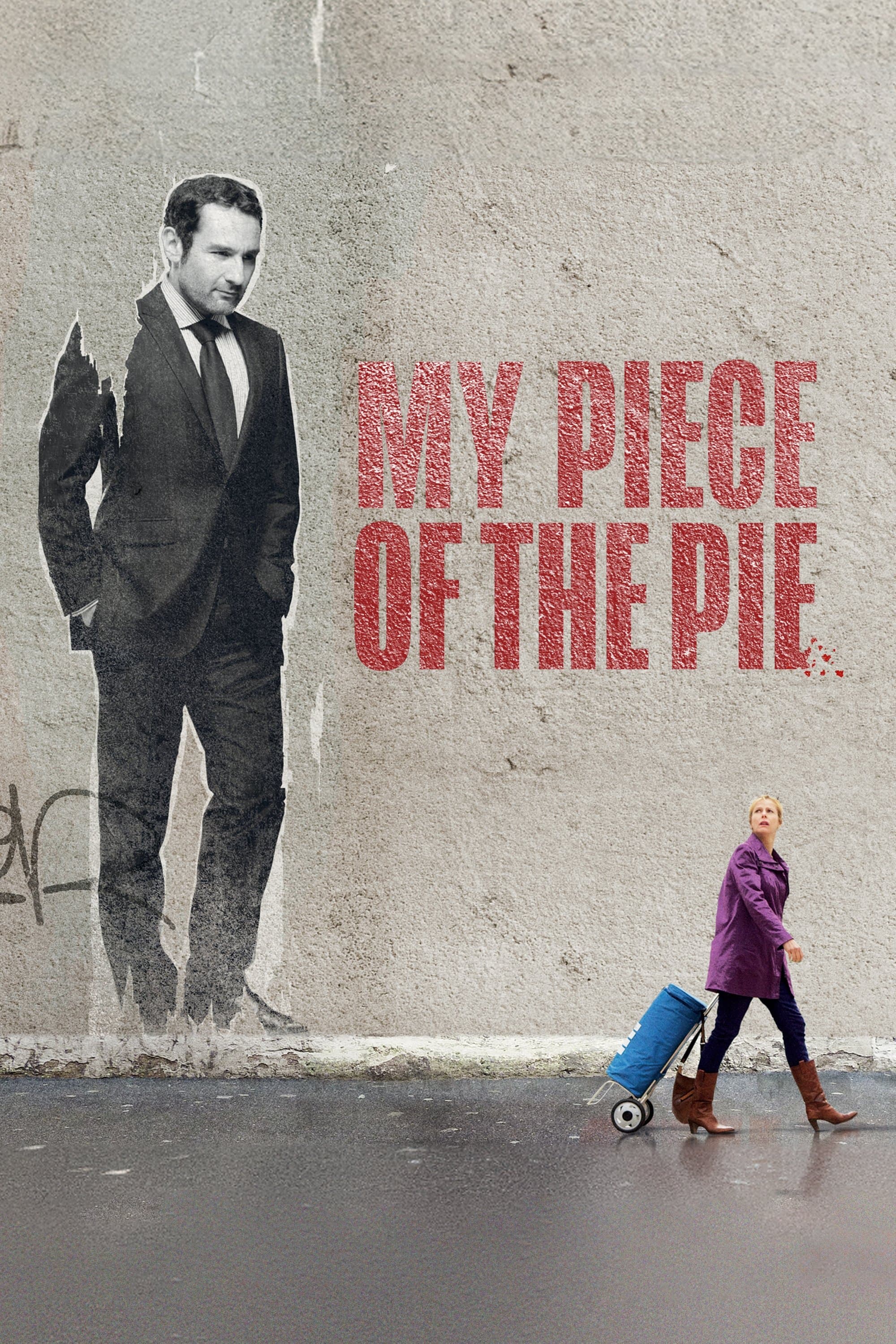 My Piece of the Pie full movie