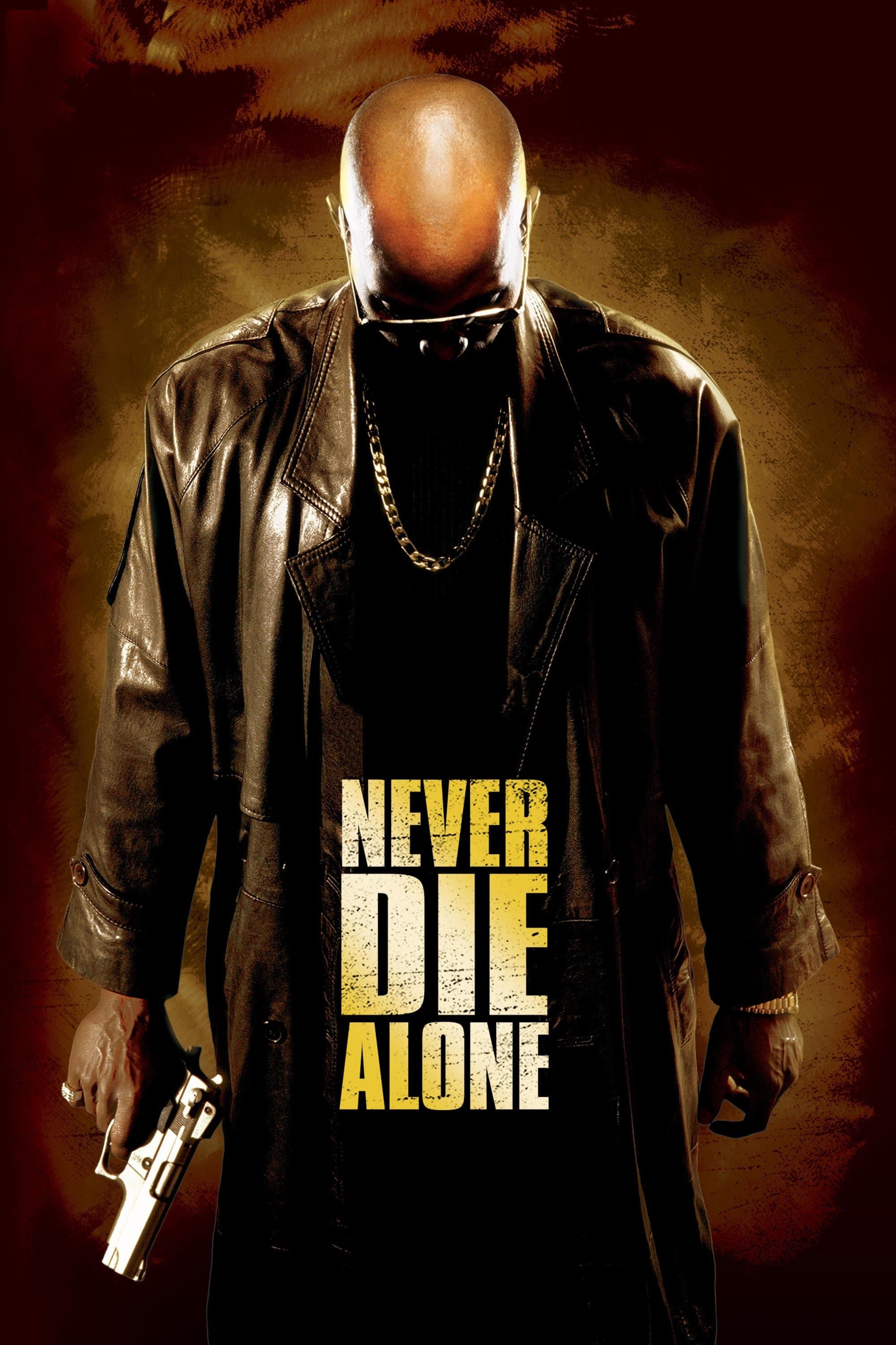 Never Die Alone full movie