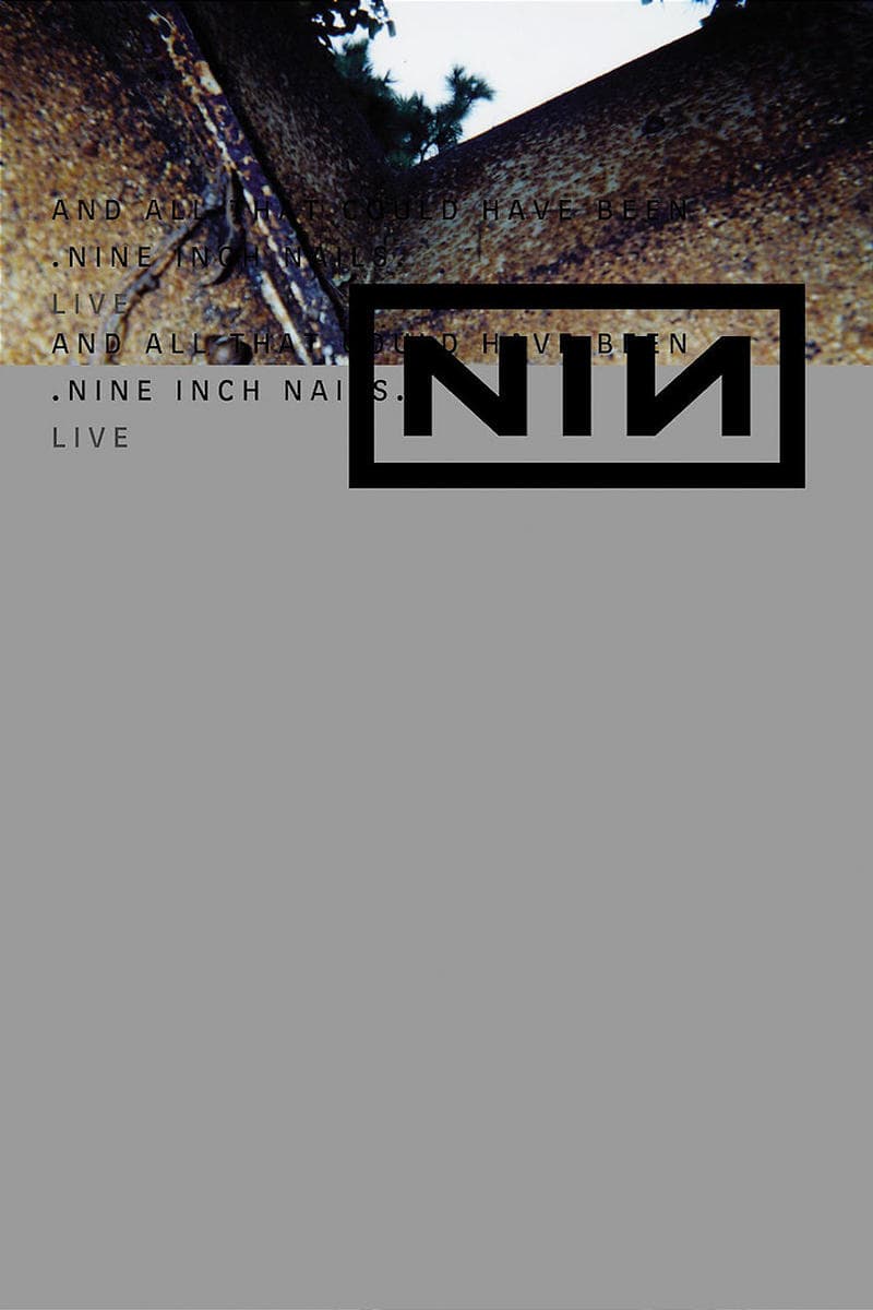 Nine Inch Nails: And All That Could Have Been full movie