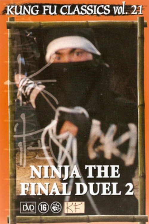 Ninja: The Final Duel II full movie