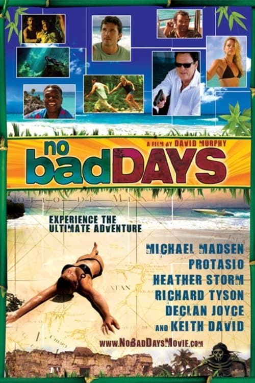 No Bad Days full movie