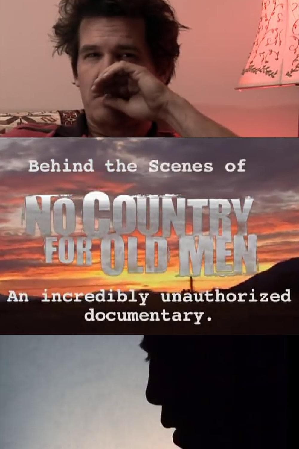 No Country for Old Men: Josh Brolin's Unauthorized Behind the Scenes full movie