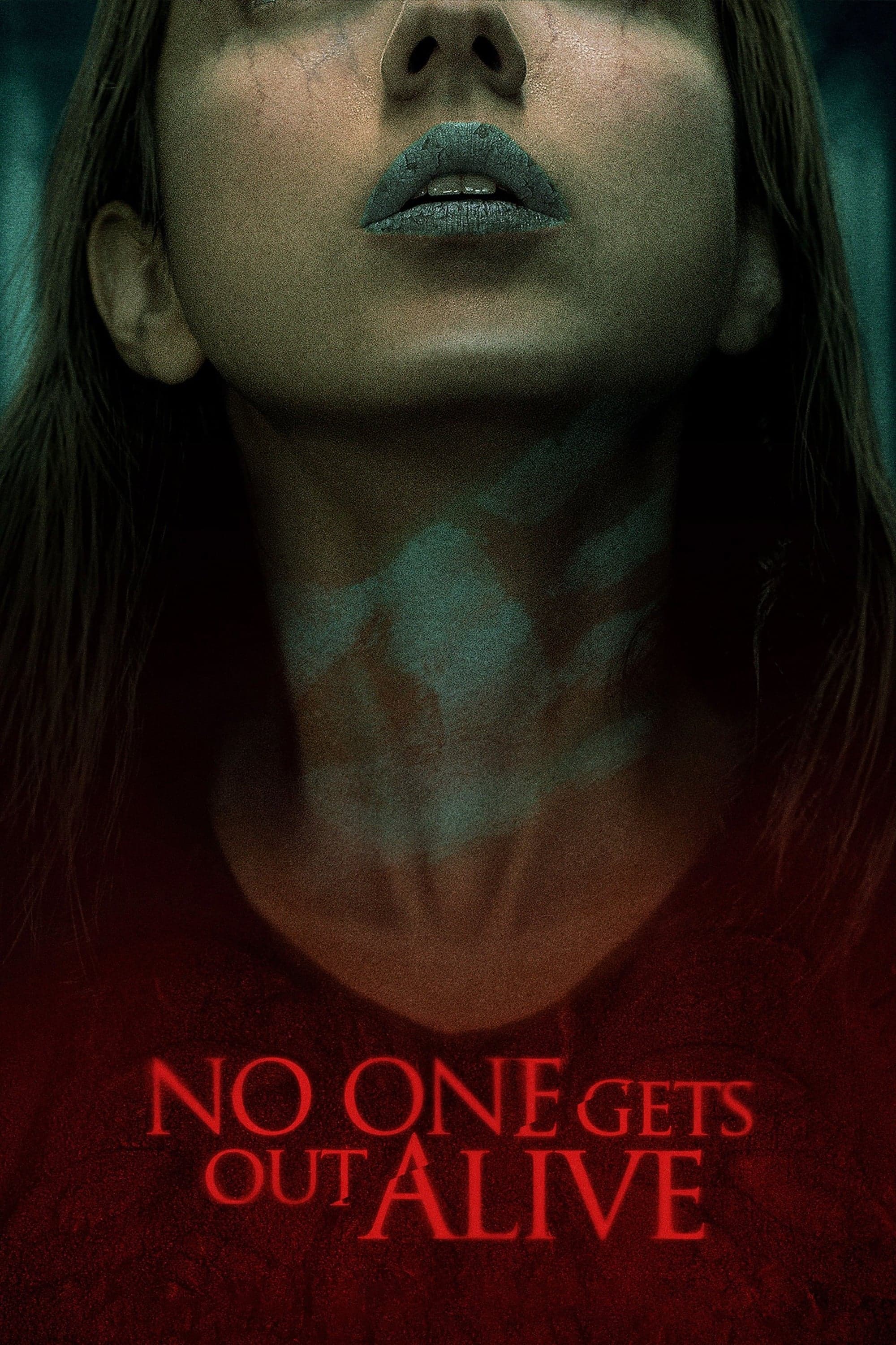 No One Gets Out Alive full movie