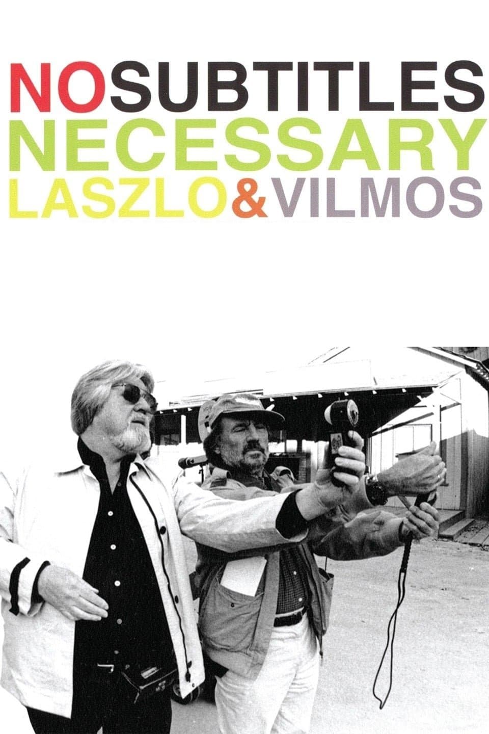 No Subtitles Necessary: Laszlo & Vilmos full movie