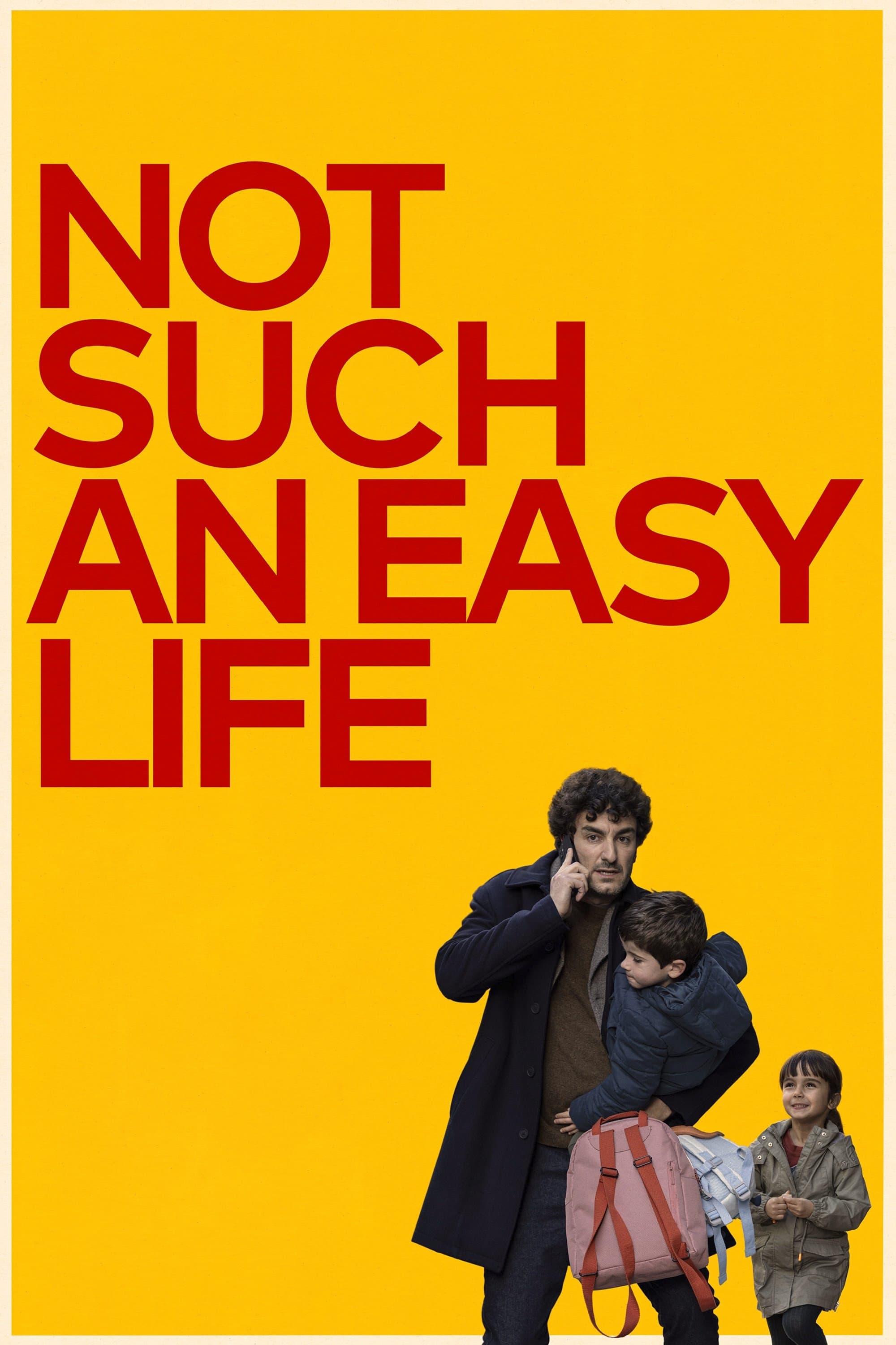 Not Such An Easy Life full movie