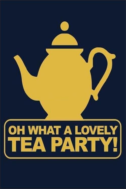 Oh, What a Lovely Tea Party full movie