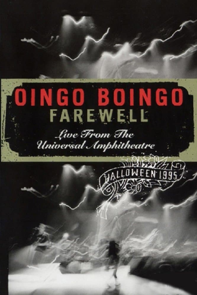 Oingo Boingo: Farewell (Live from the Universal Amphitheatre) full movie