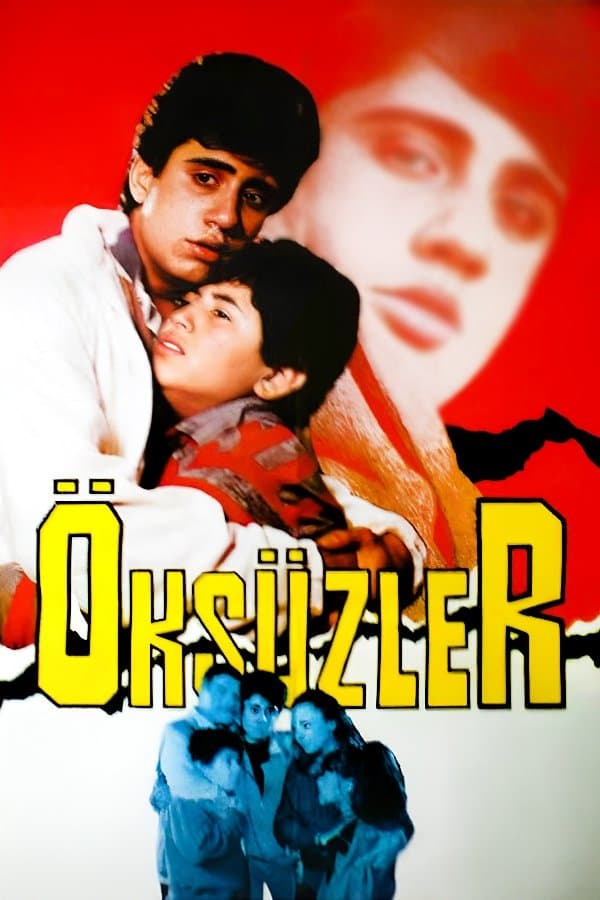 Öksüzler full movie