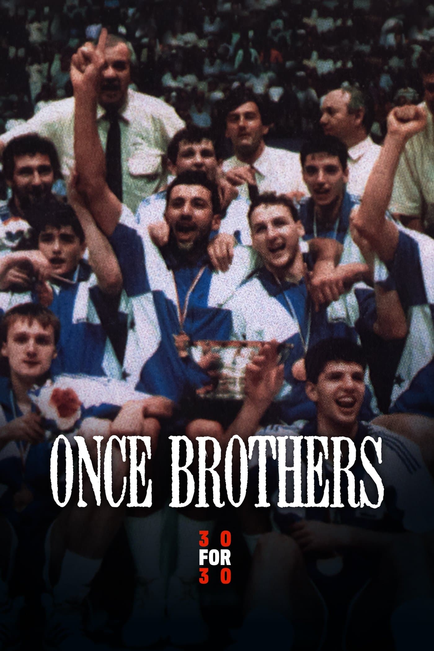 Once Brothers full movie