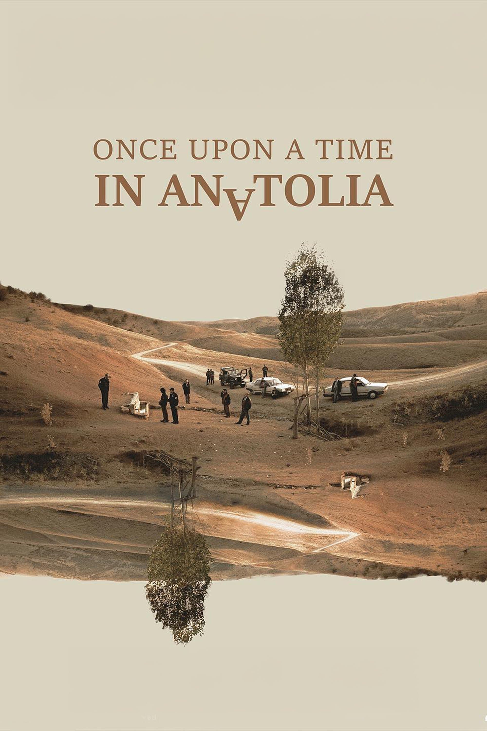 Once Upon a Time in Anatolia full movie