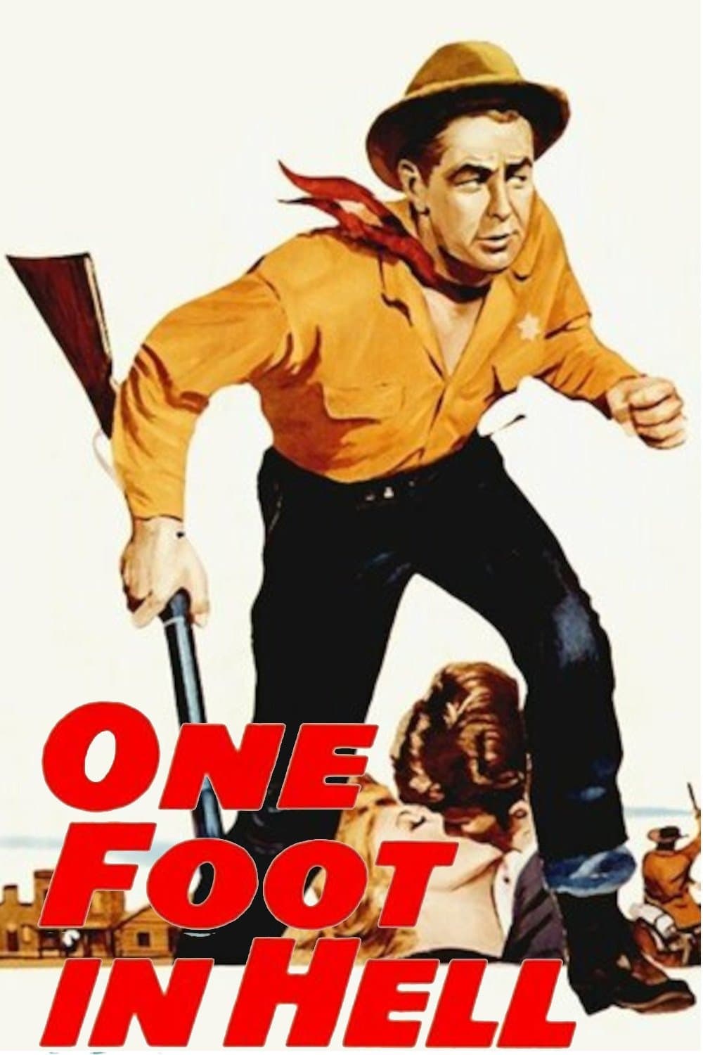 One Foot in Hell full movie