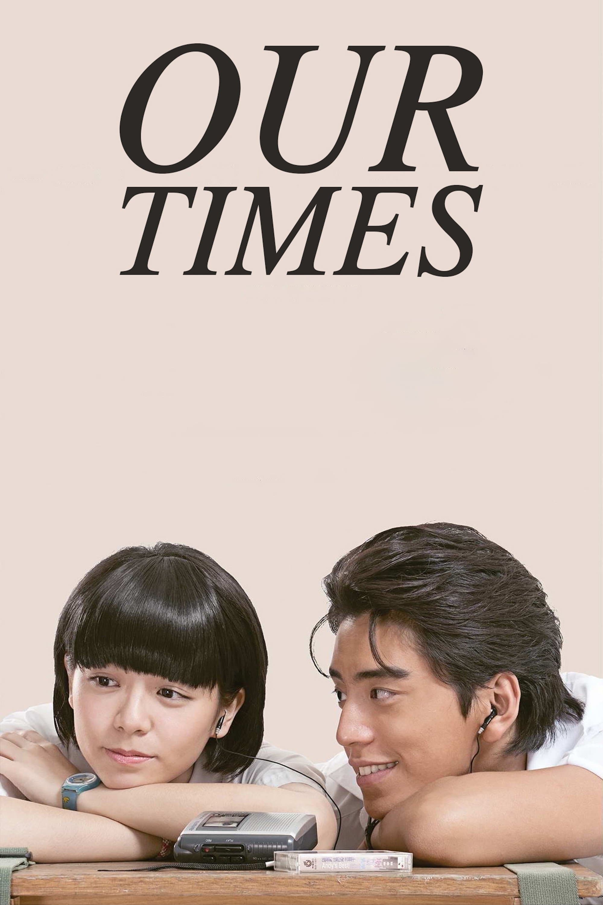 Our Times full movie