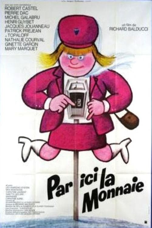 Par ici la monnaie full movie