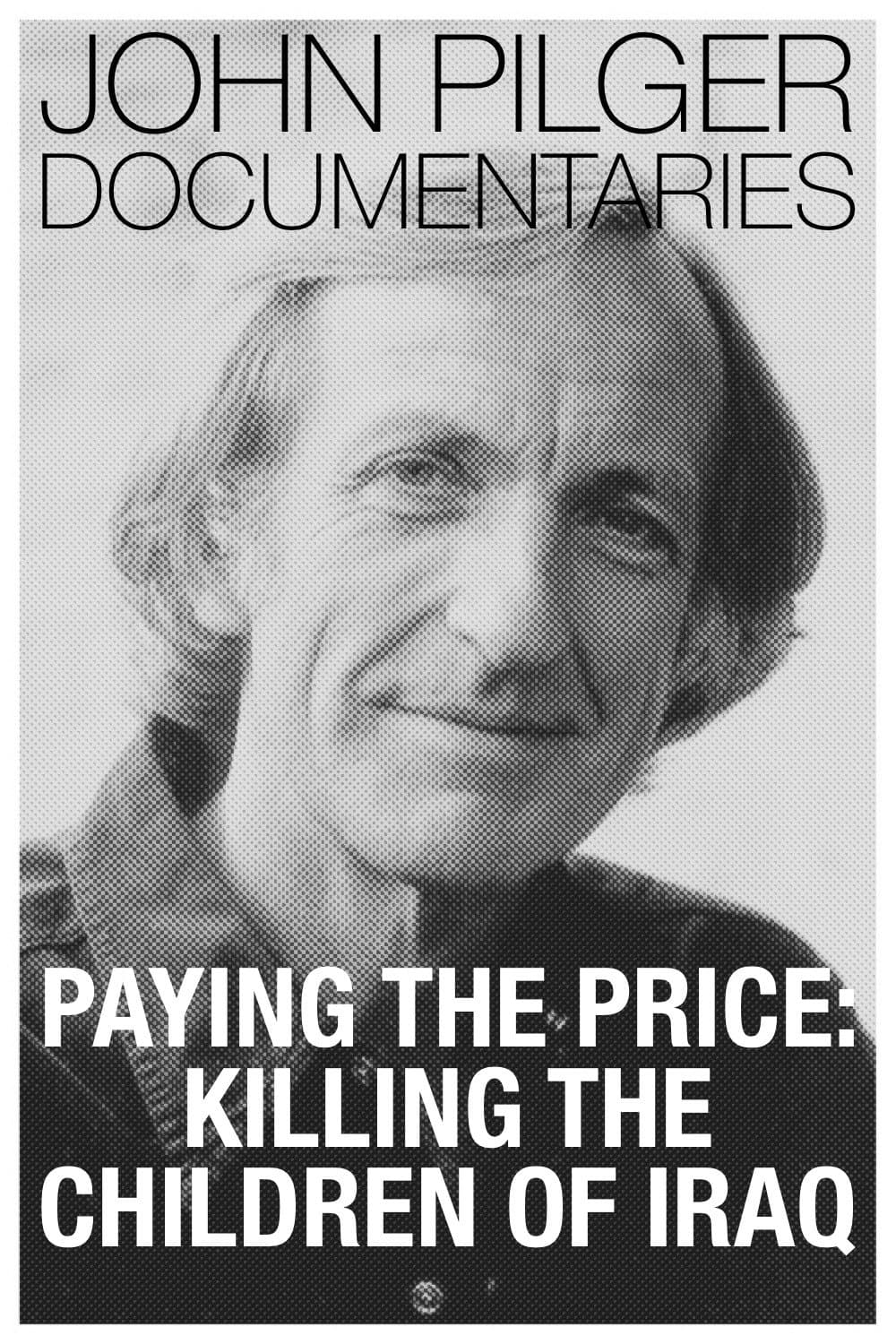 Paying the Price: Killing the Children of Iraq full movie